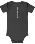 Baby short sleeve bodysuit in grey heather with "WHATEVR." text, back view.