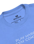 Toddler t-shirt in blue with "Play Hard Stay Comfy" text, front view.