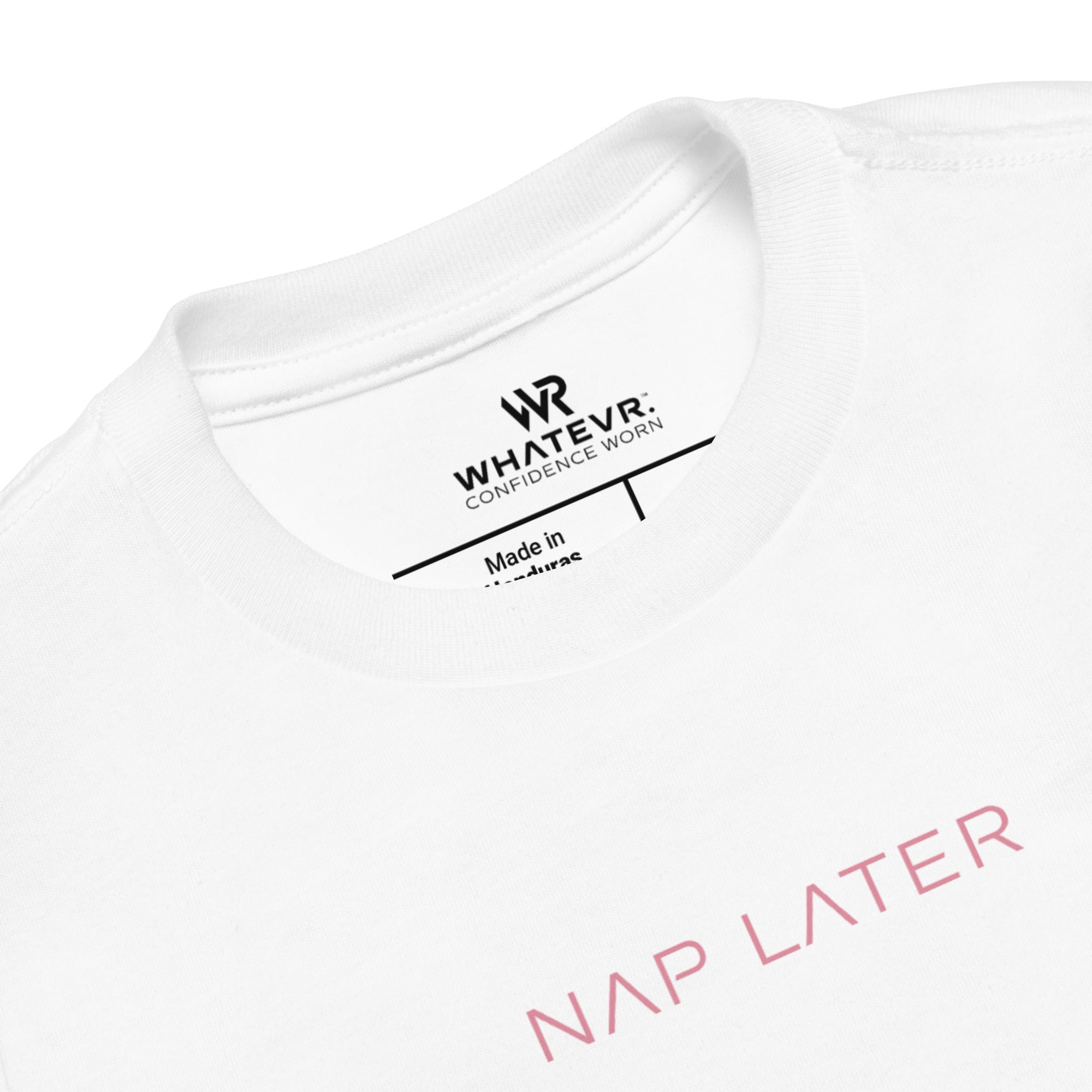 Toddler girl's t-shirt in white with "Nap Later" text, front view.