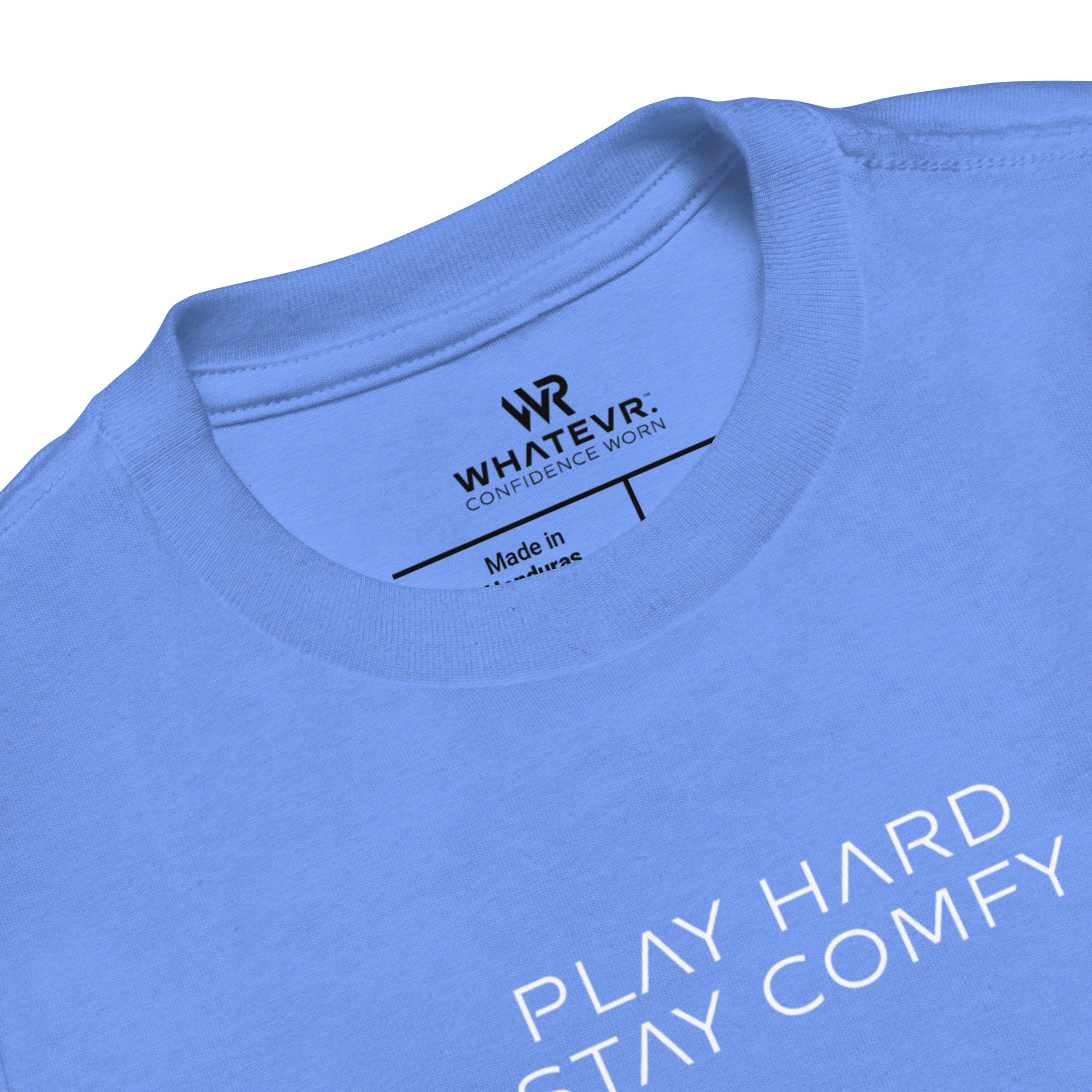 Toddler t-shirt in blue with "Play Hard Stay Comfy" text, front view.
