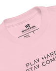 Toddler t-shirt in pink with "Play Hard Stay Comfy" text, front view.